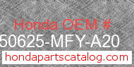 Honda 50625-MFY-A20 genuine part number image