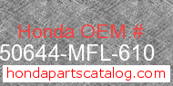 Honda 50644-MFL-610 genuine part number image
