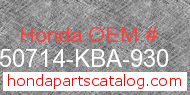 Honda 50714-KBA-930 genuine part number image