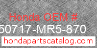 Honda 50717-MR5-870 genuine part number image