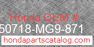 Honda 50718-MG9-871 genuine part number image