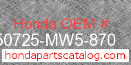 Honda 50725-MW5-870 genuine part number image