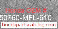 Honda 50760-MFL-610 genuine part number image