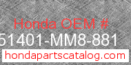 Honda 51401-MM8-881 genuine part number image