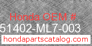 Honda 51402-ML7-003 genuine part number image