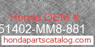 Honda 51402-MM8-881 genuine part number image