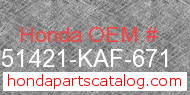 Honda 51421-KAF-671 genuine part number image