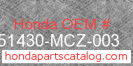 Honda 51430-MCZ-003 genuine part number image