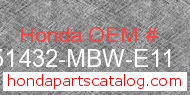 Honda 51432-MBW-E11 genuine part number image