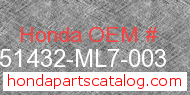 Honda 51432-ML7-003 genuine part number image