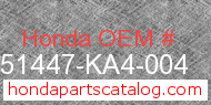 Honda 51447-KA4-004 genuine part number image