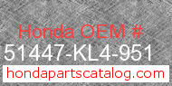 Honda 51447-KL4-951 genuine part number image