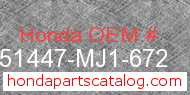 Honda 51447-MJ1-672 genuine part number image