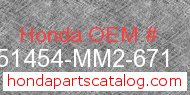 Honda 51454-MM2-671 genuine part number image
