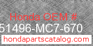 Honda 51496-MC7-670 genuine part number image