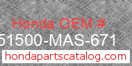 Honda 51500-MAS-671 genuine part number image