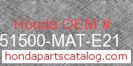 Honda 51500-MAT-E21 genuine part number image