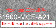 Honda 51500-MCF-A21 genuine part number image