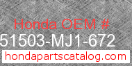 Honda 51503-MJ1-672 genuine part number image