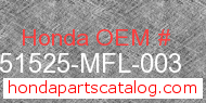 Honda 51525-MFL-003 genuine part number image