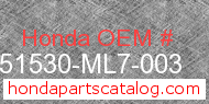 Honda 51530-ML7-003 genuine part number image