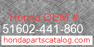 Honda 51602-441-860 genuine part number image