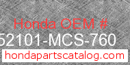 Honda 52101-MCS-760 genuine part number image