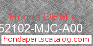 Honda 52102-MJC-A00 genuine part number image