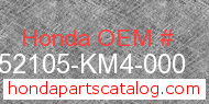 Honda 52105-KM4-000 genuine part number image