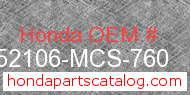 Honda 52106-MCS-760 genuine part number image