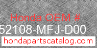 Honda 52108-MFJ-D00 genuine part number image