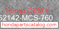 Honda 52142-MCS-760 genuine part number image