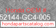 Honda 52144-GC4-005 genuine part number image