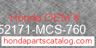 Honda 52171-MCS-760 genuine part number image