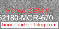 Honda 52180-MGR-670 genuine part number image
