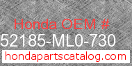 Honda 52185-ML0-730 genuine part number image