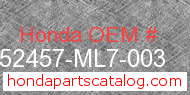 Honda 52457-ML7-003 genuine part number image