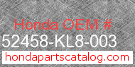 Honda 52458-KL8-003 genuine part number image