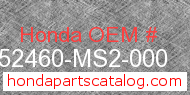 Honda 52460-MS2-000 genuine part number image