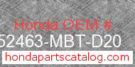 Honda 52463-MBT-D20 genuine part number image