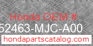 Honda 52463-MJC-A00 genuine part number image