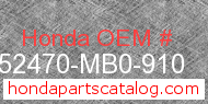 Honda 52470-MB0-910 genuine part number image