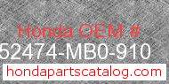 Honda 52474-MB0-910 genuine part number image