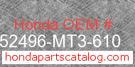 Honda 52496-MT3-610 genuine part number image