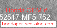 Honda 52517-MF5-752 genuine part number image