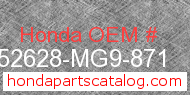 Honda 52628-MG9-871 genuine part number image