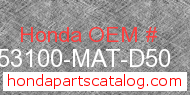 Honda 53100-MAT-D50 genuine part number image
