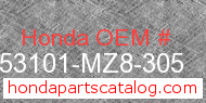 Honda 53101-MZ8-305 genuine part number image