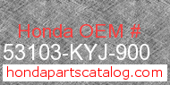 Honda 53103-KYJ-900 genuine part number image