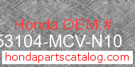 Honda 53104-MCV-N10 genuine part number image